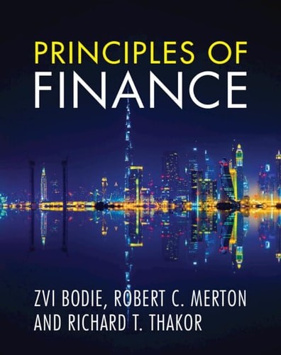 Principles of Finance, Bodie, Zvi,Merton, Robert C.,Thakor, Richard T., Excellen
