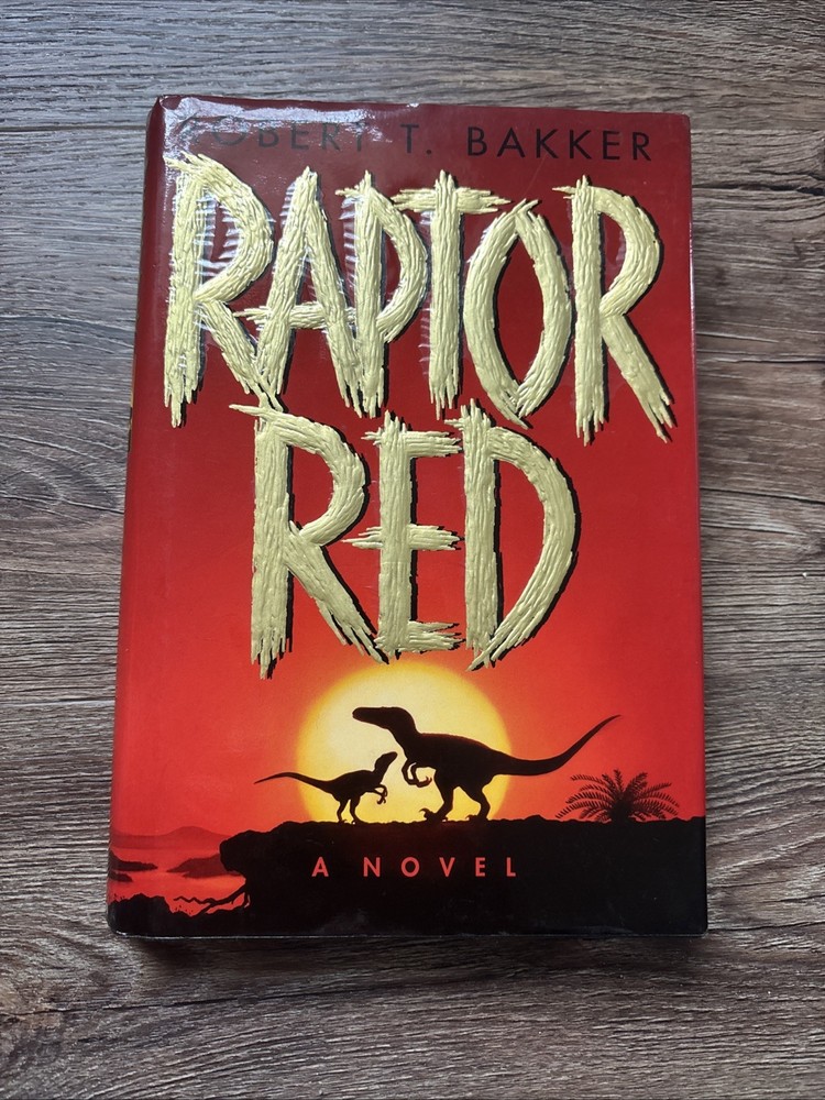 Raptor Red Robert T. Bakker HCDJ 1st Print 1st Edition 1995 Bantam – T1205