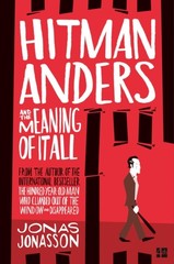 Hitman Anders and the Meaning of It All Paperback Jonas Jonasson