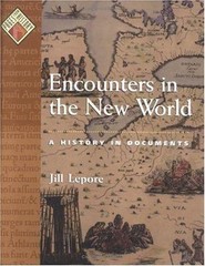 Encounters in the New World: A History in Do- hardcover, 0195105133, Jill Lepore