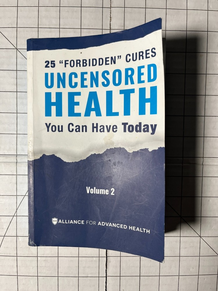 25 Forbidden Cures Uncensored Health You Can Have Today Volume 2 Book by AAH PB