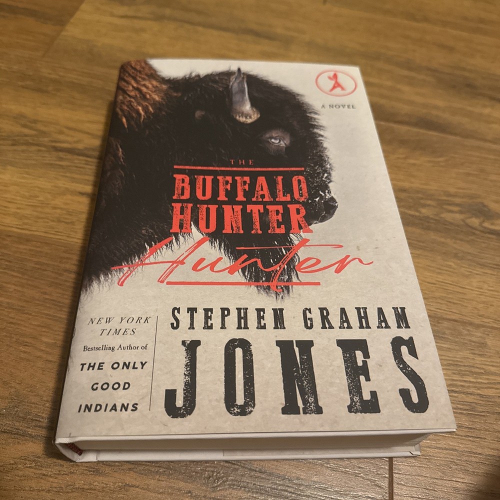 The Buffalo Hunter Hunter by Stephen Graham Jones SIGNED Aardvark Special Ed.