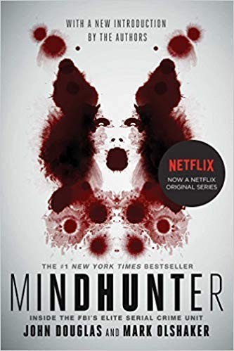 [By John E. Douglas ] Mindhunter: Inside the FBI’s Elite Serial Crime Unit (…