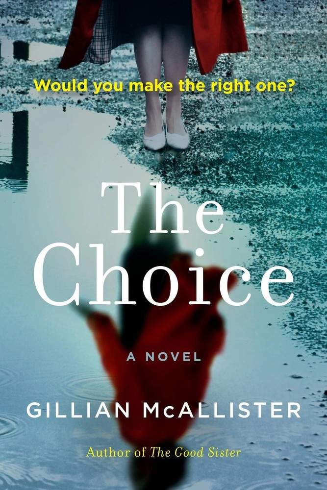 The Choice by Gillian McAllister Paperback Book Novel 2020