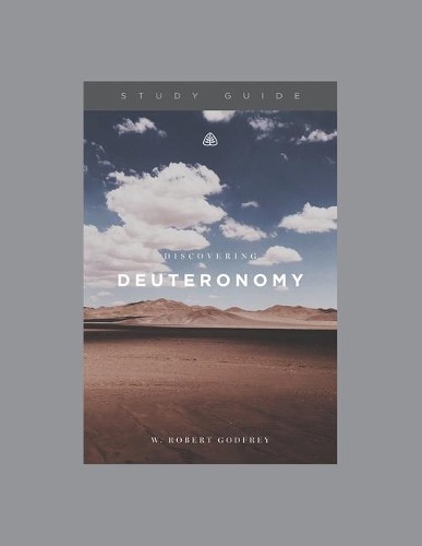 W. Robert Godfrey Discovering Deuteronomy (Paperback) (UK IMPORT)