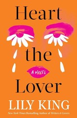 Heart the Lover by Lily King New English NEW PB Free Shipping English Book