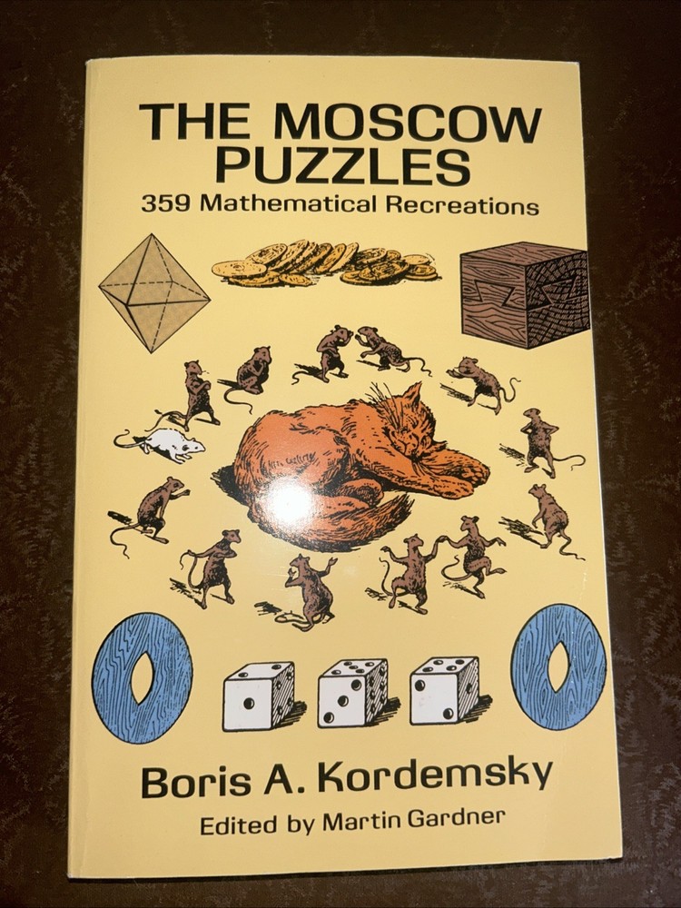 Moscow Puzzles : 359 Mathematical Recreations by Boris A. Kordemsky Paperback