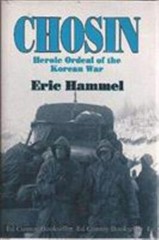 Chosin: Heroic Ordeal of the Korean War by Eric Hammel (1990 Hardcover (HOME13)z
