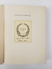 Danger Forward – First Division in World War II – WWII Veteran’s Annotations