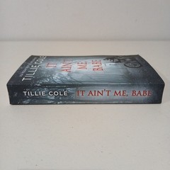 Tillie Cole It Ain’t Me, Babe Book #1 Hades Hangmen Novel Series OOP – VGC