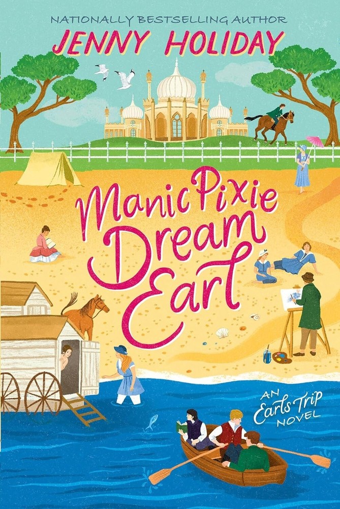 MANIC PIXIE DREAM EARL by Jenny Holiday – An Earls Trip Romance NEW, FAST SHIP!