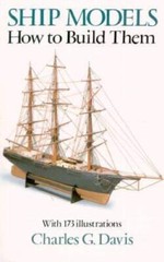 Ship Models: How to Build Them (Dover Woodworking) – Paperback – GOOD