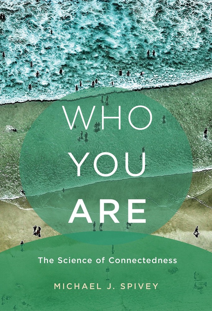 Who You Are: The Science of Connectedness (Mit Press), Spivey, Michael J., Excel