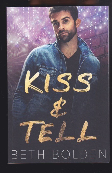 Kiss & Tell: A Food Truck Warriors by Beth Bolden Paperback 2021 SIGNED COPY LN