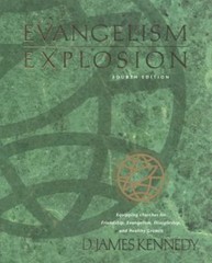 Evangelism Explosion 4th Edition by Kennedy, D. James