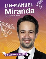 Lin-Manuel Miranda (Influential People) by Nelson, Penelope S.