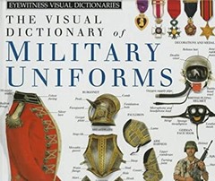 Military Uniforms Deni, Dorling Kindersley Publishing Staff Bown