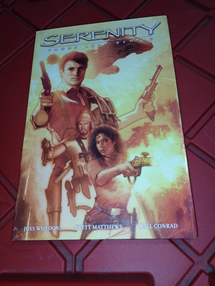 Serenity – Those Left Behind (Hardcover Dark Horse Books Graphic Novel)