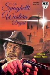 The Spaghetti Western Digest: Issue One by Paxton, Tim, Brand New, Free shipp…