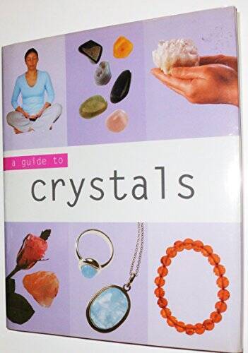 Crystals (Guide to Mind, Body and Spirit) – Hardcover – VERY GOOD