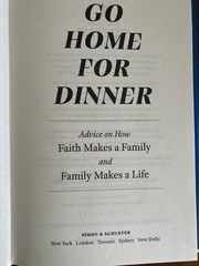 Go Home for Dinner – by Mike Pence (Hardcover) NEW!