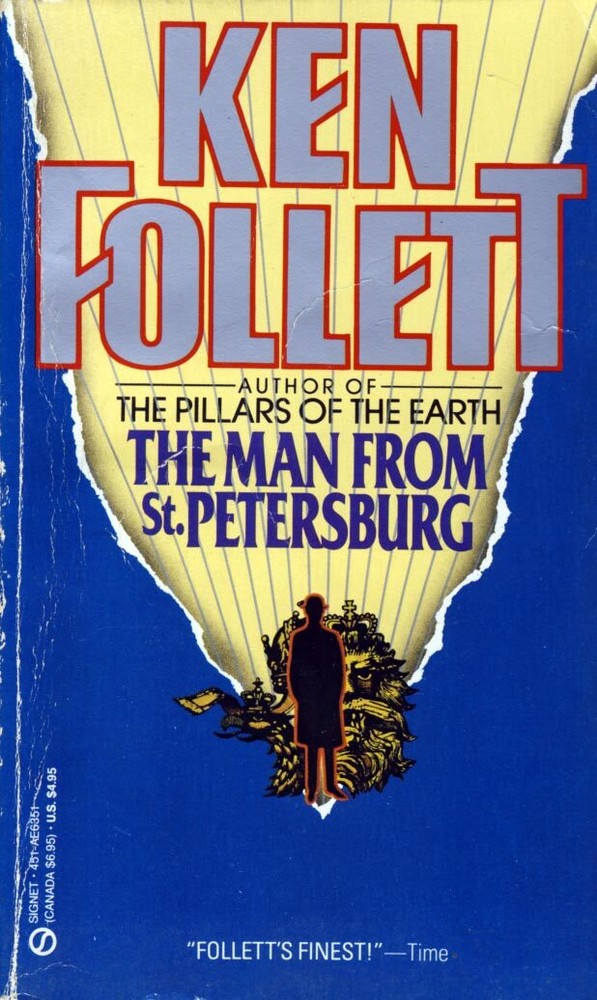 The Man From St. Petersburg by Ken Follett / 1983 Paperback Espionage Novel