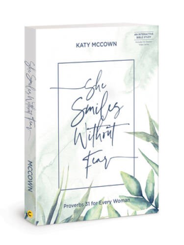 She Smiles without Fear: Proverbs 31 for Every Woman – Paperback – VERY GOOD