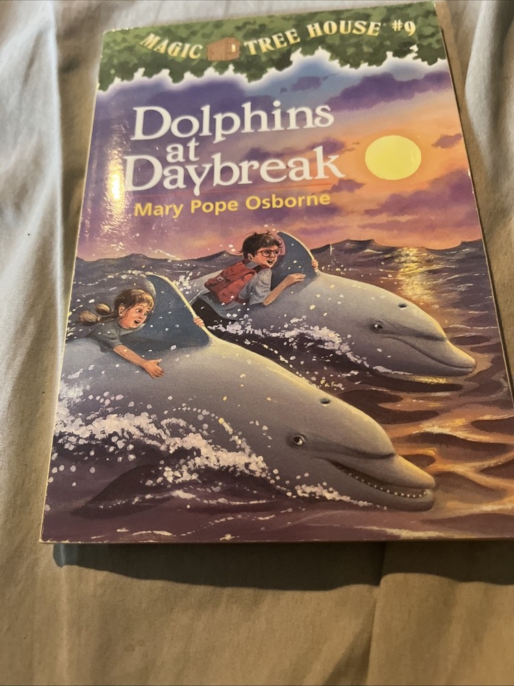 Dolphins at Daybreak Mary Pope Osborne