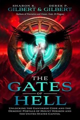 The Gates of Hell: Unlocking the Ganymede Code Gilbert & Gilbert New/Other