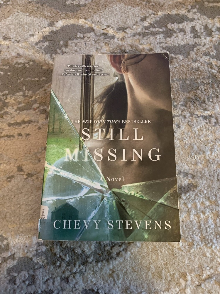 Still Missing: A Novel – Paperback By Stevens, Chevy – GOOD