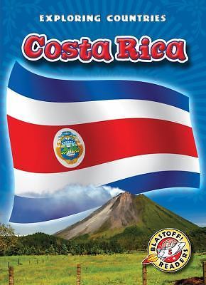 Costa Rica (Blastoff! Readers: Exploring Countries), USED-Good, Jim Bartell