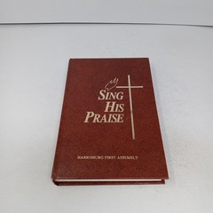 Sing His Praise: 1991 Gospel Publishing House Hardcover