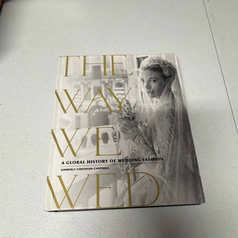 The Way We Wed: A Global History of Wedding Fashion