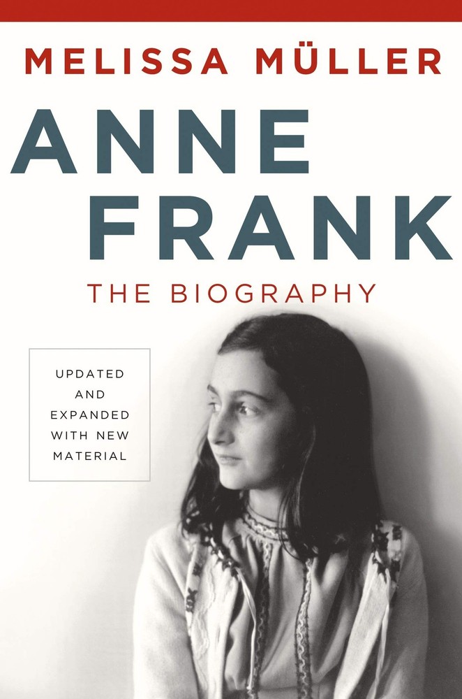 Anne Frank: The Biography: Updated and Expanded with New Material – hardcove…