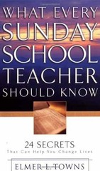 What Every Sunday School Teacher – Paperback, by Towns Elmer L. – Very Good