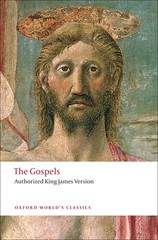 The Gospels: Authorized King James Version (Oxford World’s Classics)