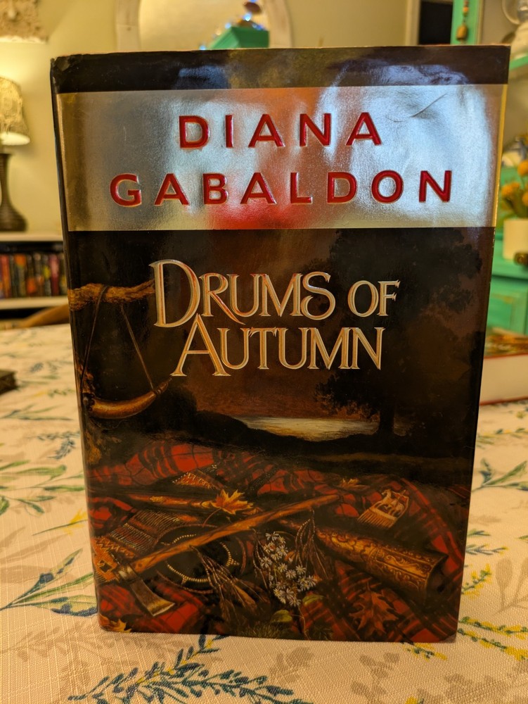 Drums Of Autumn By Diana Gabaldon Printing 1997 1st Edition Outlander Hardcover