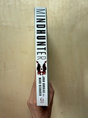 Mindhunter: Inside the FBI’s Elite Serial Crime Unit – John Douglas & Mark Olsha