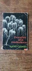 Thoughts and Meditations By Kahlil Gibran Soft Cover 1967