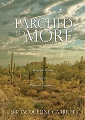 Parched No More: Insightful Lessons From A Wilderness Experience