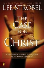 The Case for Christ: A Journalist’s Personal Investigation of the Eviden – GOOD