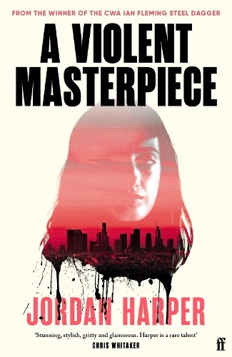 Jordan Harper A Violent Masterpiece (Paperback) (UK IMPORT) (PRESALE 06/04/2026)