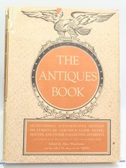 The Antiques Book Alice Winchester 1950 HCDJ Furniture Ceramics Glass Silver