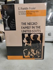 The Negro Family In The United States By E. Franklin Frazier; Notre Dame Press