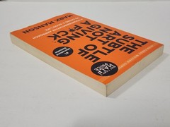 The Subtle Art of Not Giving a Fuck by Mark Manson (2017, Paperback) 1st Edition