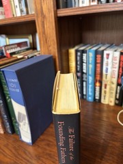 The Failure of the Founding Fathers. Bruce Ackerman. 1st HC Ptg. Harvard 2005 NF