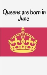 Queens are born in June by Stationery New 9781986591362 Fast Free Shipping-,