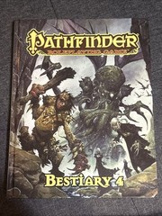 Bestiary 4 by Jason Bulmahn, Jesse Benner, Dennis Baker and Savannah Broadway…