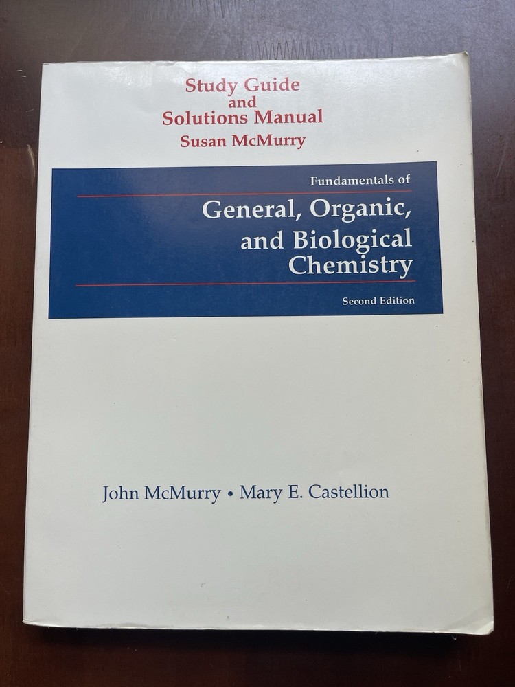 FUNDAMENTALS OF GENERAL, ORGANIC, AND BIOLOGICAL By Susan Mcmurry & John Mcmurry
