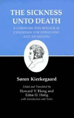 The Sickness Unto Death: A Christian Psychological Exposition For Upbuild – GOOD
